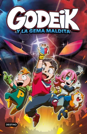 GODEIK 1. GODEIK Y LA GEMA MALDITA