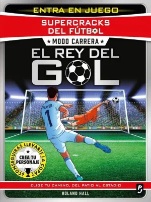 SUPERCRACKS DEL FÚTBOL. MODO CARRERA. EL REY DEL GOL