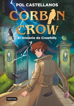 CORBIN CROW 1 EL MISTERIO DE CROWHILLS