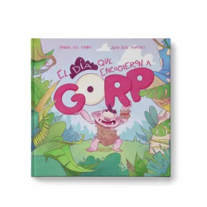 EL DÍA QUE ENCOGIERON A GORP EL DÍA QUE ENCOGIERON A GORP