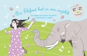 DER ELEFANT HAT ES MIR ERZÁHLT
