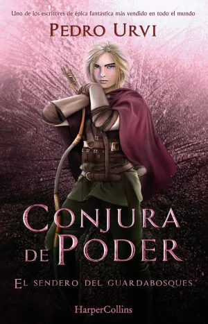 CONJURA DE PODER EL SENDERO DEL GUARDABOSQUES LIBRO 9
