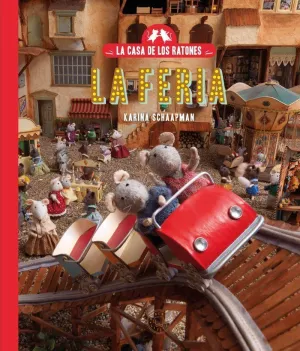LA CASA DE LOS RATONES, VOLUMEN 3: SAM Y JULIA VAN A LA FERIA. NUEVA EDICIÓN LA CASA DE LOS RATONES, VOLUMEN 3: SAM Y JULIA VAN A LA FERIA. NUEVA EDICIÓN