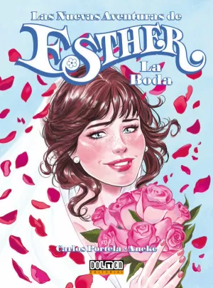 LAS NUEVAS AVENTURAS DE ESTHER. LA BODA LAS NUEVAS AVENTURAS DE ESTHER. LA BODA