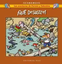 LAS AVENTURAS DE FERMÍN Y VALENTINA 5. ¡QUÉ DESASTRE!