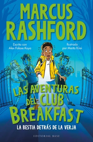 LAS AVENTURAS DEL CLUB BREAKFAST 1. LA BESTIA DETRÁS DE LA VERJA