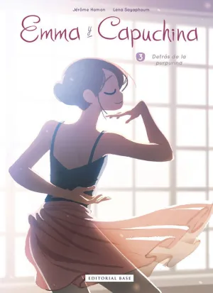 EMMA Y CAPUCHINA 3. DETRÁS DE LA PURPURINA