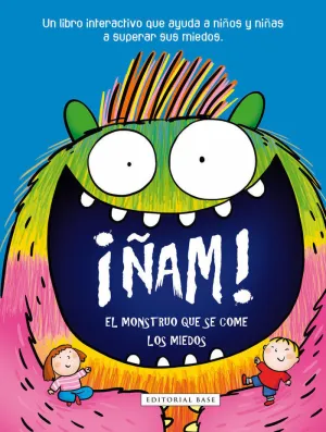 ¡ÑAM! EL MONSTRUO QUE SE COME LOS MIEDOS