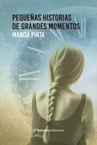 PEQUEÑAS HISTORIAS DE GRANDES MOMENTOS