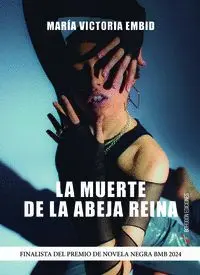 LA MUERTE DE LA ABEJA REINA