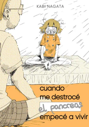 CUANDO ME DESTROCÉ EL PÁNCREAS, EMPECÉ A VIVIR