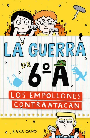 LA GUERRA DE 6ºA 2 - LOS EMPOLLONES CONTRAATACAN LA GUERRA DE 6ºA 2 - LOS EMPOLLONES CONTRAATACAN