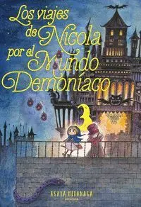 LOS VIAJES DE NICOLA POR EL MUNDO DEMONIACO 3