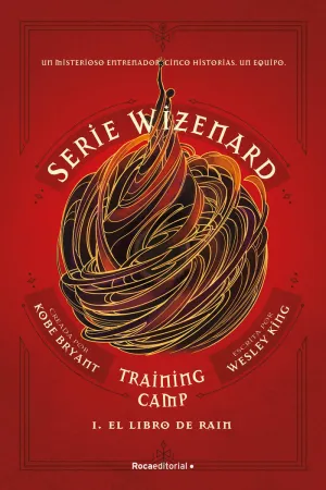 SERIE WIZENARD. TRAINING CAMP 1 - EL LIBRO DE RAIN