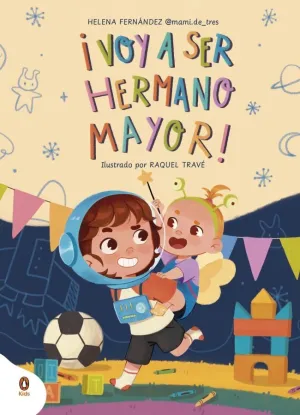 ¡VOY A SER HERMANO MAYOR! ¡VOY A SER HERMANO MAYOR!