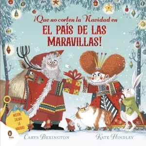 ¡QUE NO CORTEN LA NAVIDAD EN EL PAÍS DE LAS MARAVILLAS!