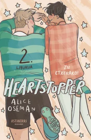 HEARTSTOPPER 2 ZU ETXERAKO