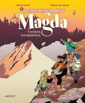 MAGDA COCINERA INTEGALACTICA 3 MAS ALLA DE LAS ESTRELLAS