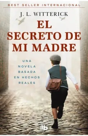 EL SECRETO DE MI MADRE
