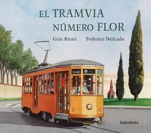 EL TRAMVIA NUMERO FLOR