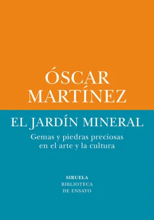 EL JARDÍN MINERAL