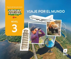VIAJE POR EL MUNDO. NIVEL 3. AVENTURA EXPLORA