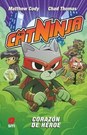 CATNINJA 6 CORAZON DE HEROE