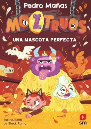 MOZTRUOS 10: UNA MASCOTA PERFECTA