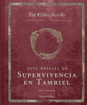 THE ELDER SCROLLS: GUÍA OFICIAL DE SUPERVIVENCIA EN TAMRIEL