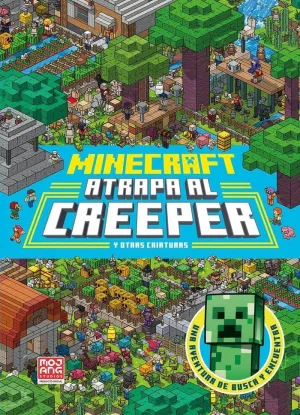 MINECRAFT OFICIAL: ATRAPA AL CREEPER (UNA AVENTURA DE BUSCA Y ENCUENTRA)