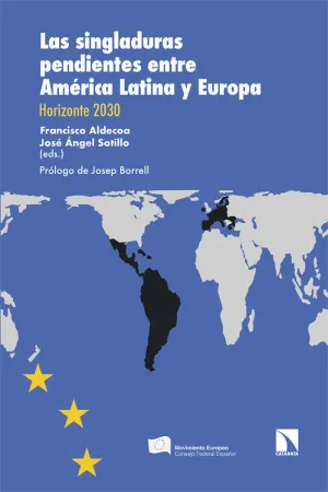 LAS SINGLADURAS PENDIENTES ENTRE AMÉRICA LATINA Y EUROPA LAS SINGLADURAS PENDIENTES ENTRE AMÉRICA LATINA Y EUROPA