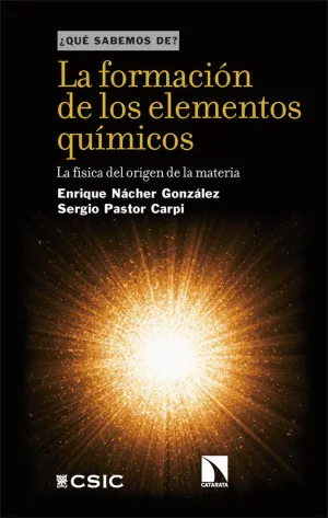LA FORMACIÓN DE LOS ELEMENTOS QUÍMICOS LA FORMACIÓN DE LOS ELEMENTOS QUÍMICOS
