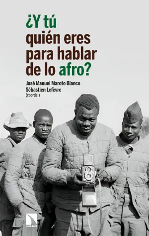 Y TU QUIEN ERES PARA HABLAR DE LO AFRO