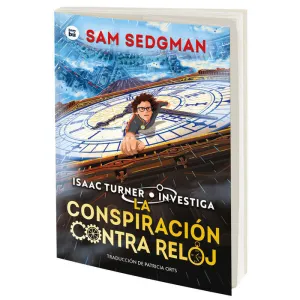 LA CONSPIRACIÓN CONTRA RELOJ