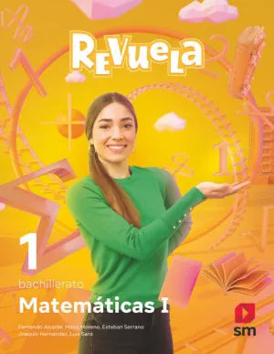 MATEMÁTICAS I. 1 BACHILLERATO. REVUELA MATEMÁTICAS I. 1 BACHILLERATO. REVUELA