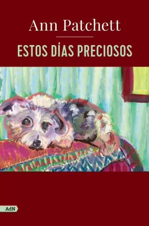 ESTOS DÍAS PRECIOSOS  (ADN)