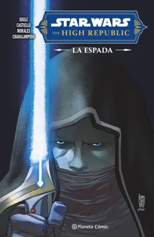 STAR WARS. THE HIGH REPUBLIC: LA ESPADA