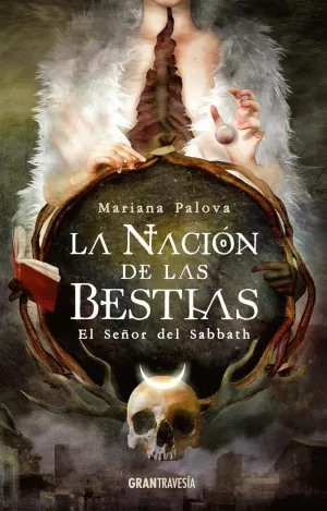 LA NACIÓN DE LAS BESTIAS LA NACIÓN DE LAS BESTIAS