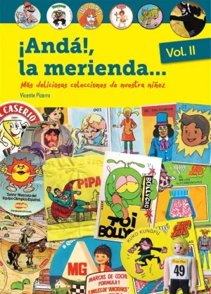 ANDA LA MERIENDA MAS DELICIOSAS COLECCIONES NUESTRA NIÑEZ 2