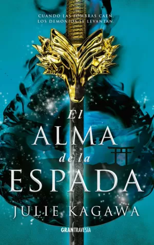 EL ALMA DE LA ESPADA EL ALMA DE LA ESPADA