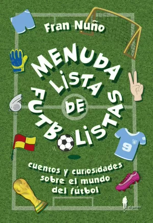 MENUDA LISTA DE FÚTBOLISTAS