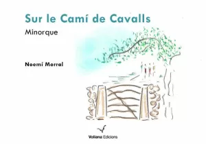 SUR LE CAMÍ DE CAVALLS