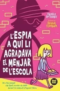 L'ESPIA A QUI LI AGRADAVA EL DINAR DE L'ESCOLA