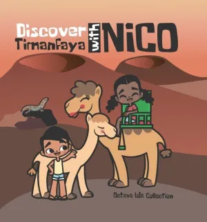 DISCOVER TIMANFAYA WITH NICO