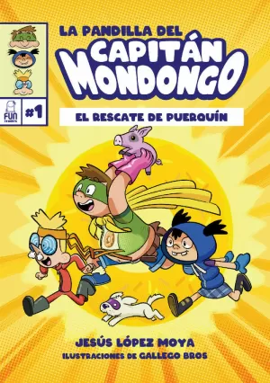 LA PANDILLA DEL CAPITÁN MONDONGO