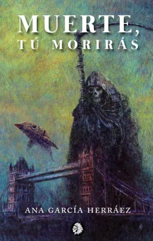MUERTE, TÚ MORIRÁS