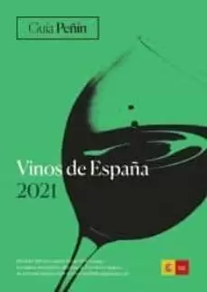 GUIA PEÑIN VINOS DE ESPAÑA 2021 GUIA PEÑIN VINOS DE ESPAÑA 2021