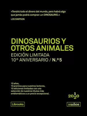 DINOSAURIOS Y OTROS ANIMALES. EDICIÓN LIMITADA 10º ANIVERSARIO N.° 5
