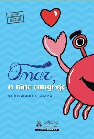OMAR, EL NIÑO CANGREJO