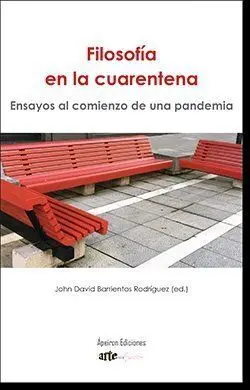 FILOSOFIA EN LA CUARENTENA FILOSOFIA EN LA CUARENTENA